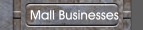 Mall Businesses